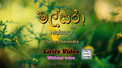 Malsara මලසර Chamara Ranawaka Live Lyrics Video YouTube