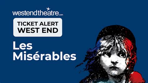 Les Miserables Tickets London Theatre Tickets West End Theatre | lupon.gov.ph