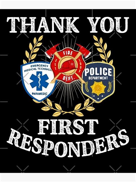 Thank You First Responders EMT Police Firefighter Poster For Sale By