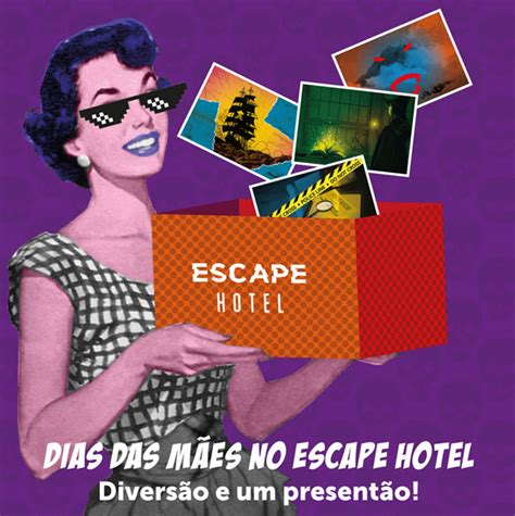 AToupeira Dia das Mães tem presentão do Escape Hotel