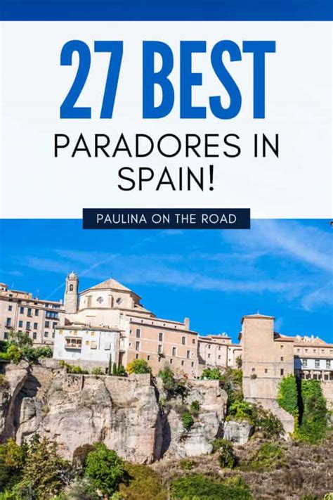 Best Paradores In Spain Spanish Historic Hotels Paulina On The Road