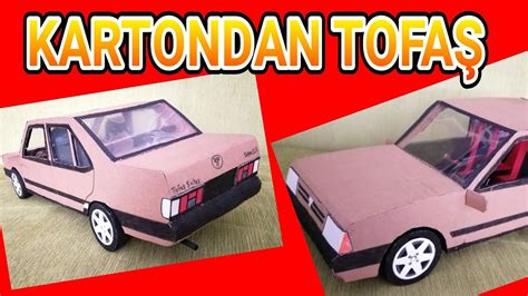 KARTONDAN TOFAŞ How to Make a Cardboard car Kartondan Tofaş Doğan