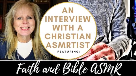 Faith And Bible Asmr Episode Three An Interview With A Christian