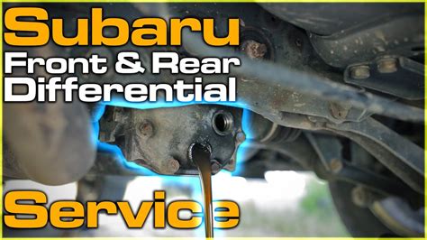 Subaru Front Rear Differential Service Fluid Change Youtube