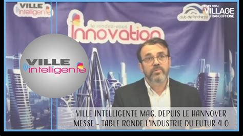 Ville Intelligente Mag Depuis Le Hannover Messe Table Ronde L