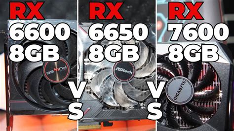 Rx 6600 Vs Rx 6650 Xt Vs Rx 7600 Qual A Melhor Para 2024 Youtube