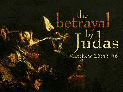 Lessons from the Betrayal of Jesus by Judas — Edgewood church of Christ