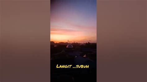 indah langit subuh ini #langit #sky #subuh *1092 - YouTube