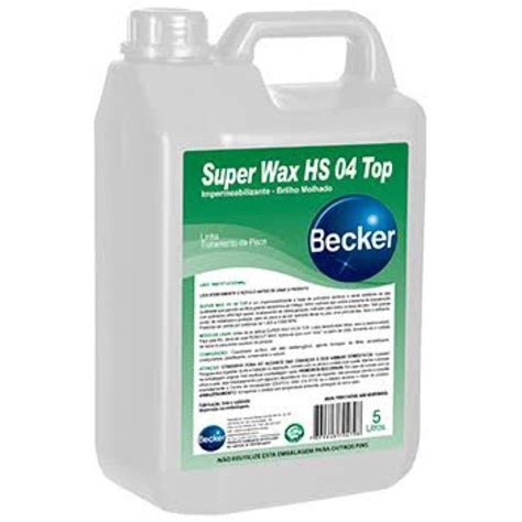 Cera Impermeabilizante Super Wax Hs Top Becker L Shopee Brasil