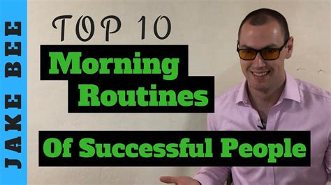 10 Morning Routine Habits Of Successful People 2018 Youtube