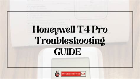 Honeywell T4 Pro Troubleshooting: Quick Fixes