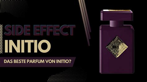 Side Effect Von Initio Das Beste Parfum Von Initio YouTube