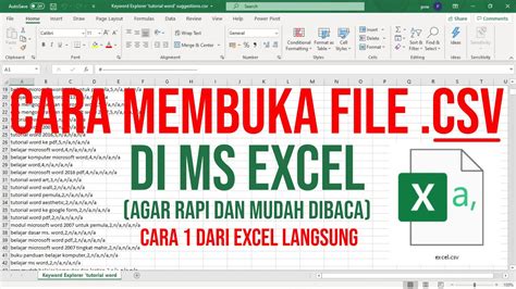 Cara Membuka Dan Edit File Csv Di Ms Excel Agar Hasil Rapi Dan Mudah Di