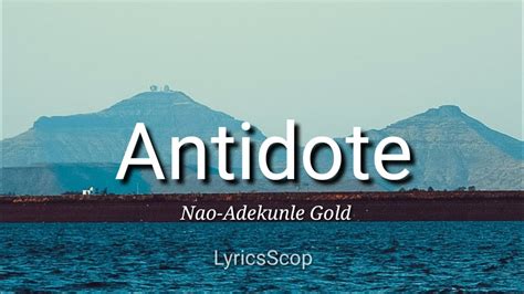 Nao Antidote Lyrics Ft Adekunle Gold YouTube