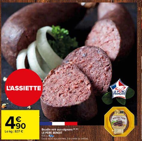 Offre Boudin Noir Aux Oignons Le P Re Benoit Chez Carrefour Market