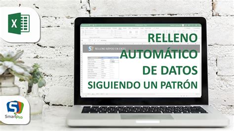 Relleno Autom Tico De Datos En Excel Smartpro Academy