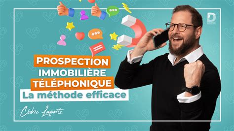 Prospection Immobili Re T L Phonique M Thode Efficace