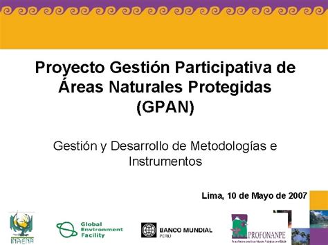 Proyecto Gestin Participativa De Reas Naturales Protegidas GPAN