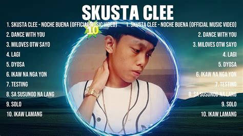 Skusta Clee Greatest Hits Full Album Top Opm Biggest Opm Songs Of