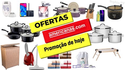 OFERTA do dia Lojas AMERICANAS Promoção de hoje 2019 ACHADOS PARA O