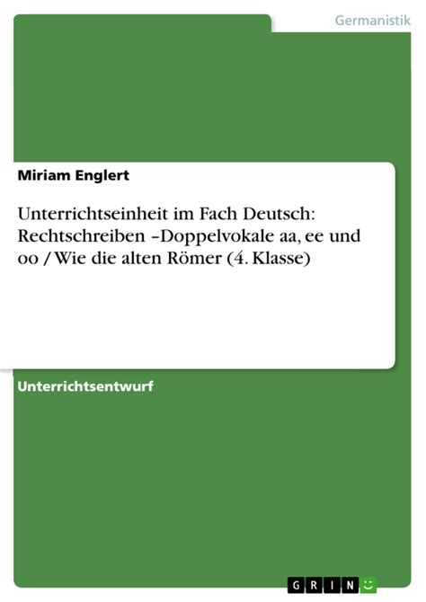 Unterrichtseinheit Im Fach Deutsch Rechtschreiben Doppelvokale Aa Ee