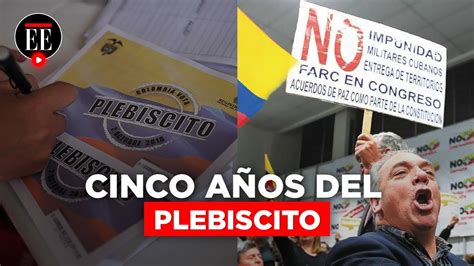 Plebiscito por la paz cinco años de polarización en Colombia El