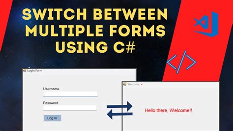 How To Switch Between Multiple Forms In C Windows Form Visual Studio