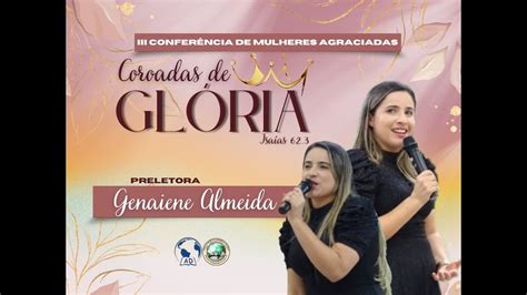 Genaiene Almeida Cantando E Pregando Na Confer Ncia De Mulheres