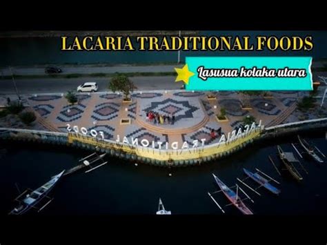 LACARAIA TRADITIONAL FOODS Lasusua Kolaka Utara YouTube