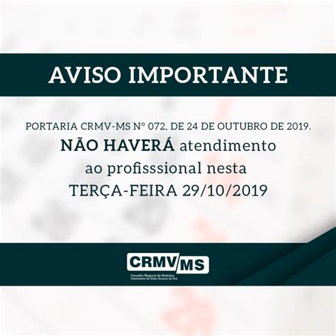 Não Haverá Atendimento ao Público nesta 3a feira CRMVMS