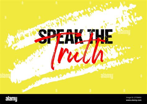 Speak The Truth Motivational Quote Grunge Lettering Slogan Design