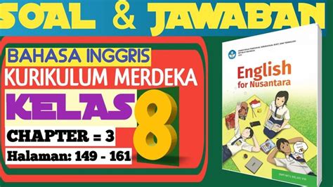 Soal And Kunci Jawaban Bahasa Inggris Kelas 8 Smpmts Halaman 149 Section 1 Say What You Know