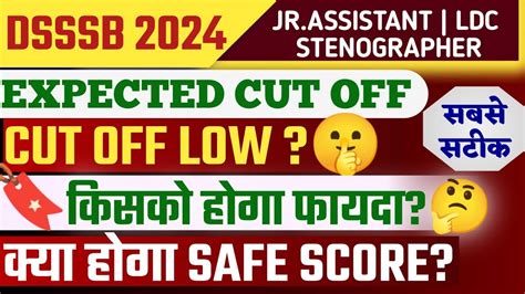 DSSSB Exam 2024 DSSSB Jr Assistant LDC STENO EXPECTED CUT OFF