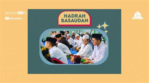 Hadrah Basaudan Dan Kajian Kitab Syarah Ainiyah Manaqib Al Imam