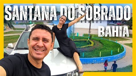 SANTANA DO SOBRADO Bahia YouTube