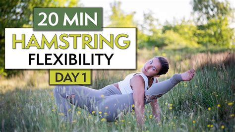 20 Min Hamstring Flexibility Flow Flexibility Yoga Challenge Day 1 Youtube