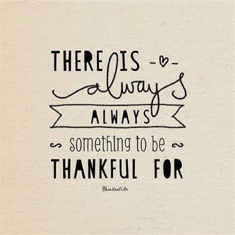 Be Thankful For What You Got Quotes Quotesgram