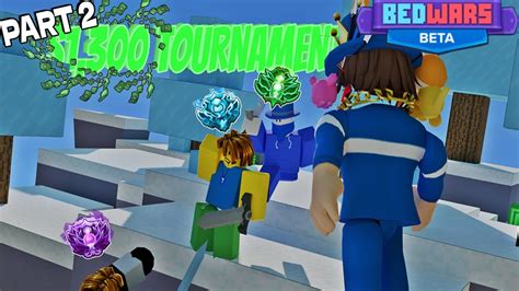 I HOSTED A 1 300 ROBUX Roblox BedWars TOURNAMENT PART 2 YouTube