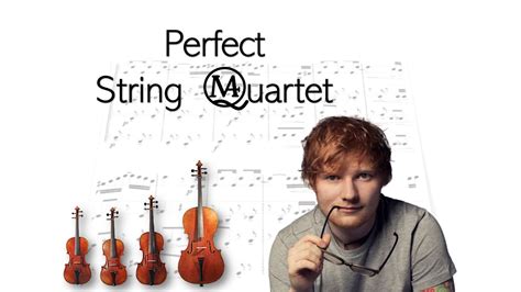 Ed Sheeran Perfect String Quartet Youtube