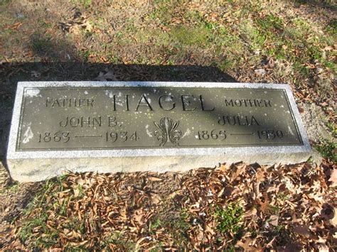 John B Hagel Find A Grave Memorial