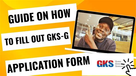 How To Fill Out The Global Korea Scholarship Application Forms Gks