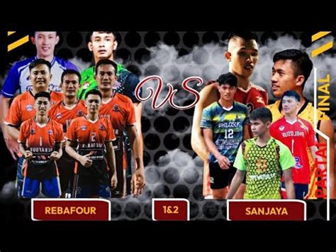 PARTAI FINAL PUTRA REBAFOUR CUP REBAFOUR VS PUTRA SANJAYA YouTube