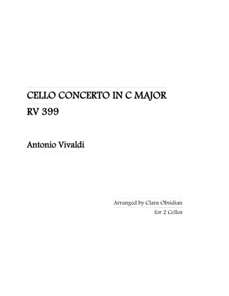 A Vivaldi Cello Concerto In C Major RV 399 Arr For 2 Cellos Arr