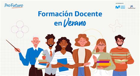 Formación docente en verano Cursos virtuales gratuitos Fundación