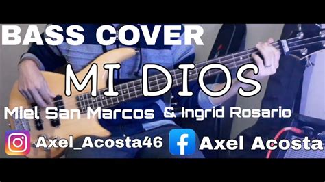 Mi Dios Miel San Marcos Ingrid Rosario Cover Bajo Bass Tutorial