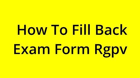 SOLVED HOW TO FILL BACK EXAM FORM RGPV YouTube