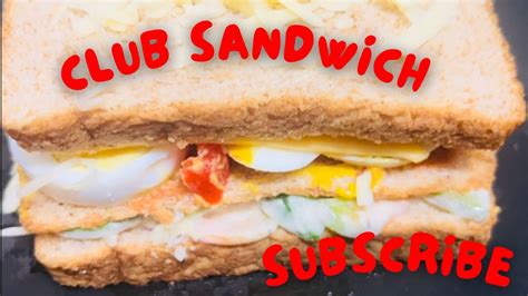 How To Make The Perfect Club Sandwich Easy And Delicious Recipe