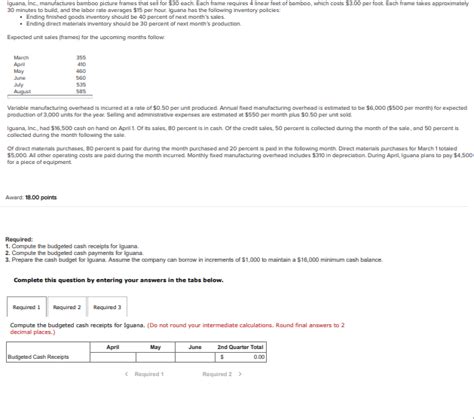 Solved Iguana Inc Manufactures Bamboo Picture Frames That Chegg