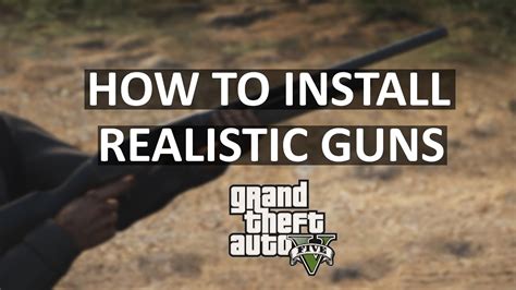 How To Install Realistic Gun Mods Into Gta 5 Lspdfr Updated