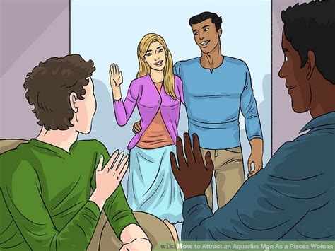 Ways To Attract An Aquarius Man As A Pisces Woman Wikihow